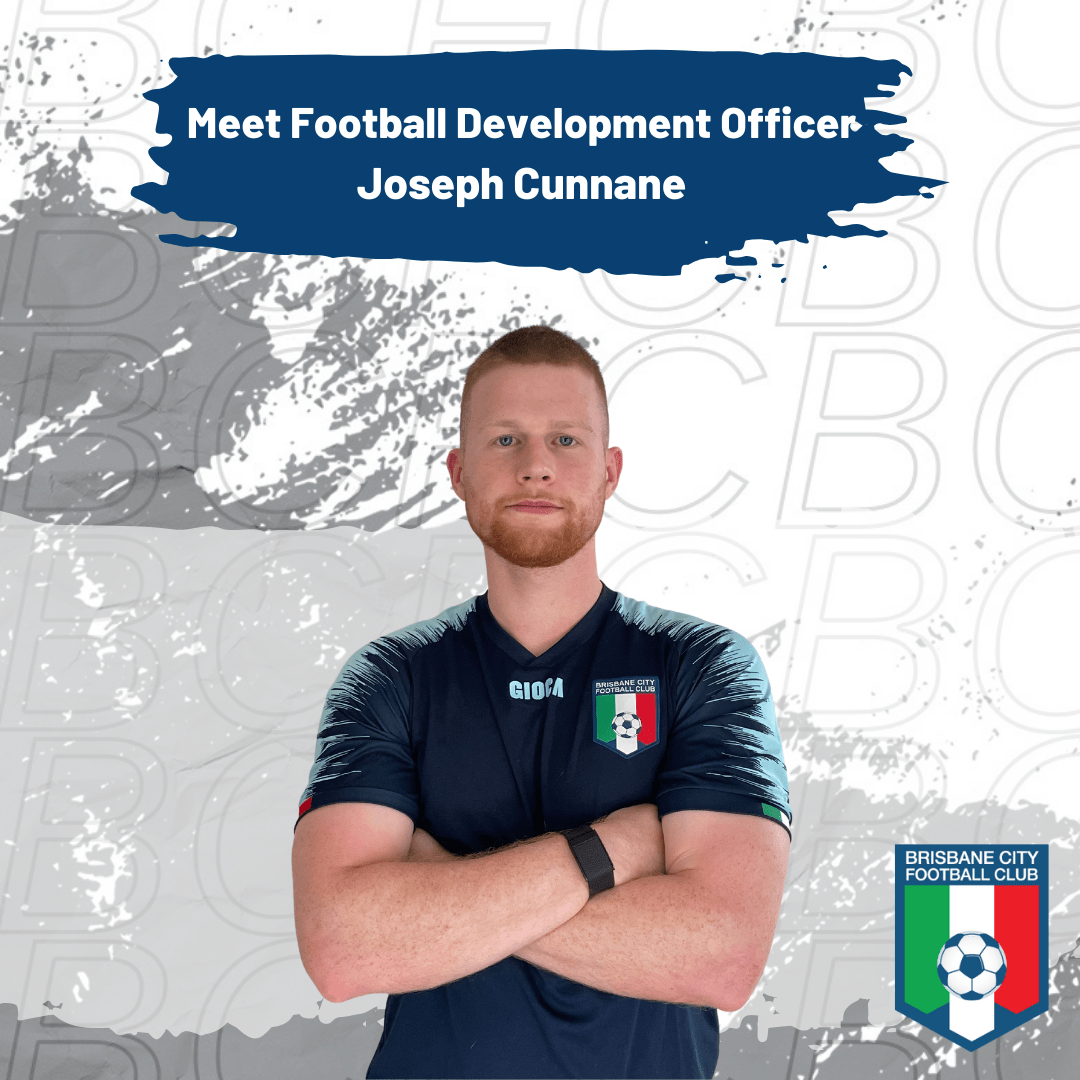 Brisbane City FC Joseph Cunnane to the Football Technical Team