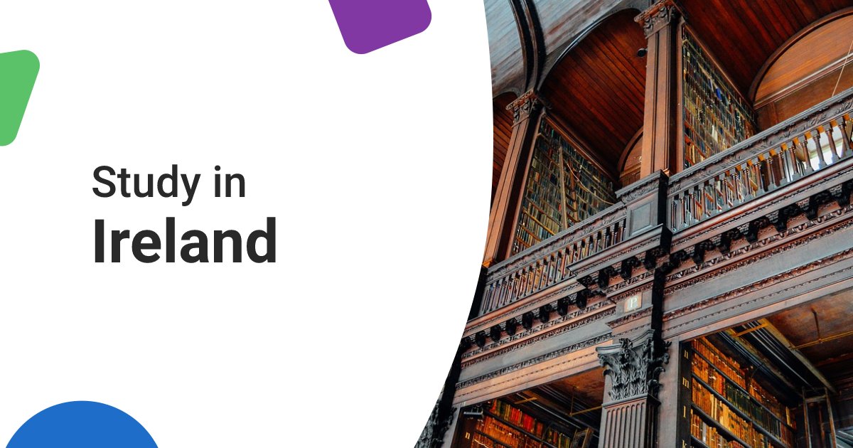 Study in Ireland Requirements, Universities, Cost