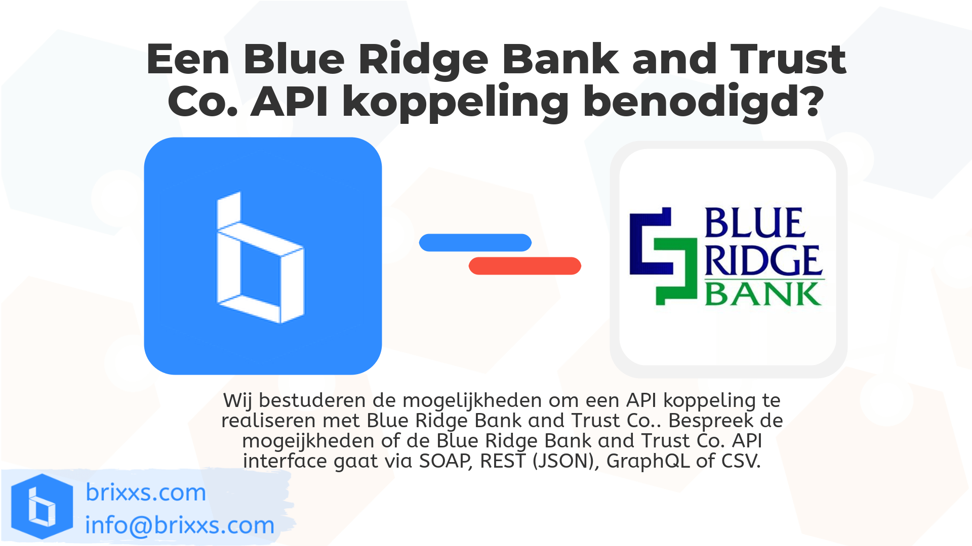 Hoe kan ik een BlueRidgeBankandTrustCo. API koppeling maken