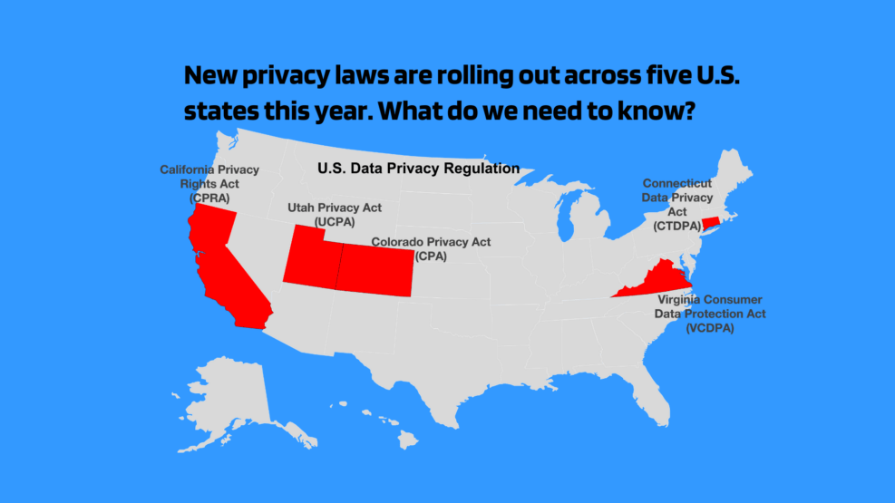 New privacy laws are rolling out across 5 states this year. What do we