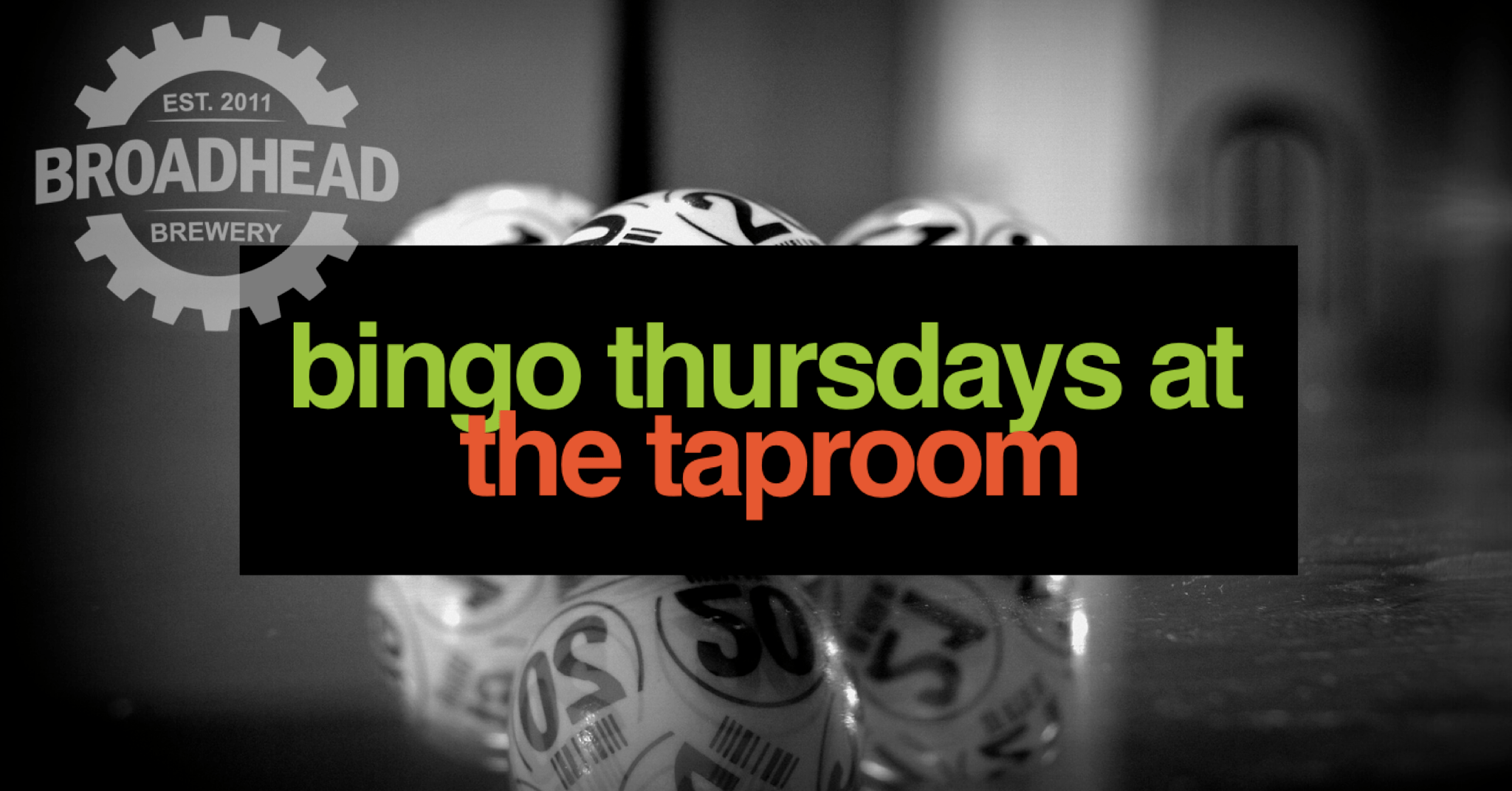 Bingo at the Brewery Broadhead Beer