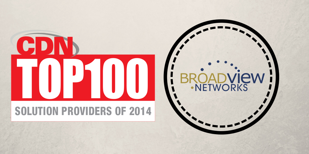 CDN Top 100 Solution Providers 2014 Broadview Networks