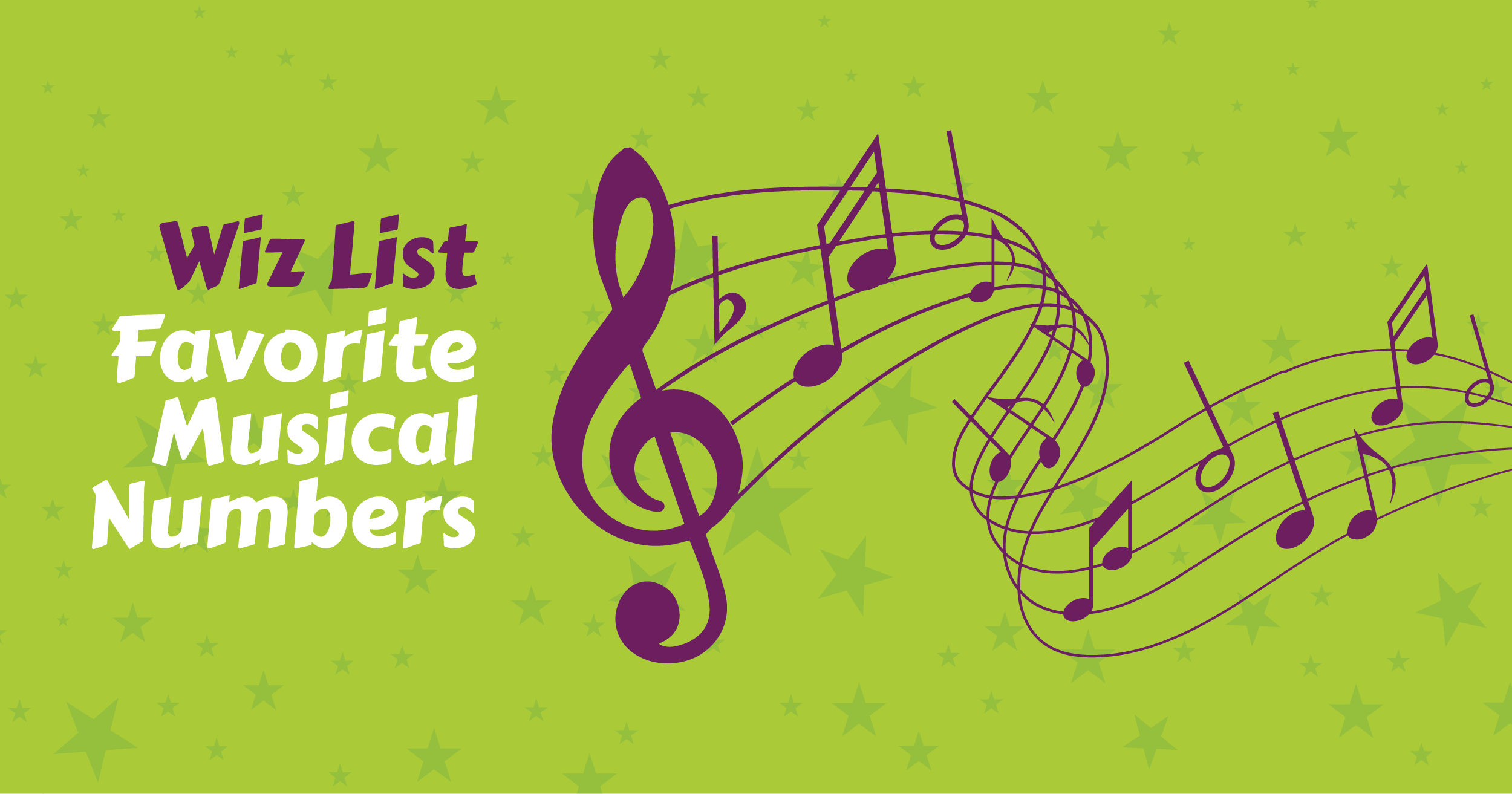Wiz List Favorite Musical Numbers