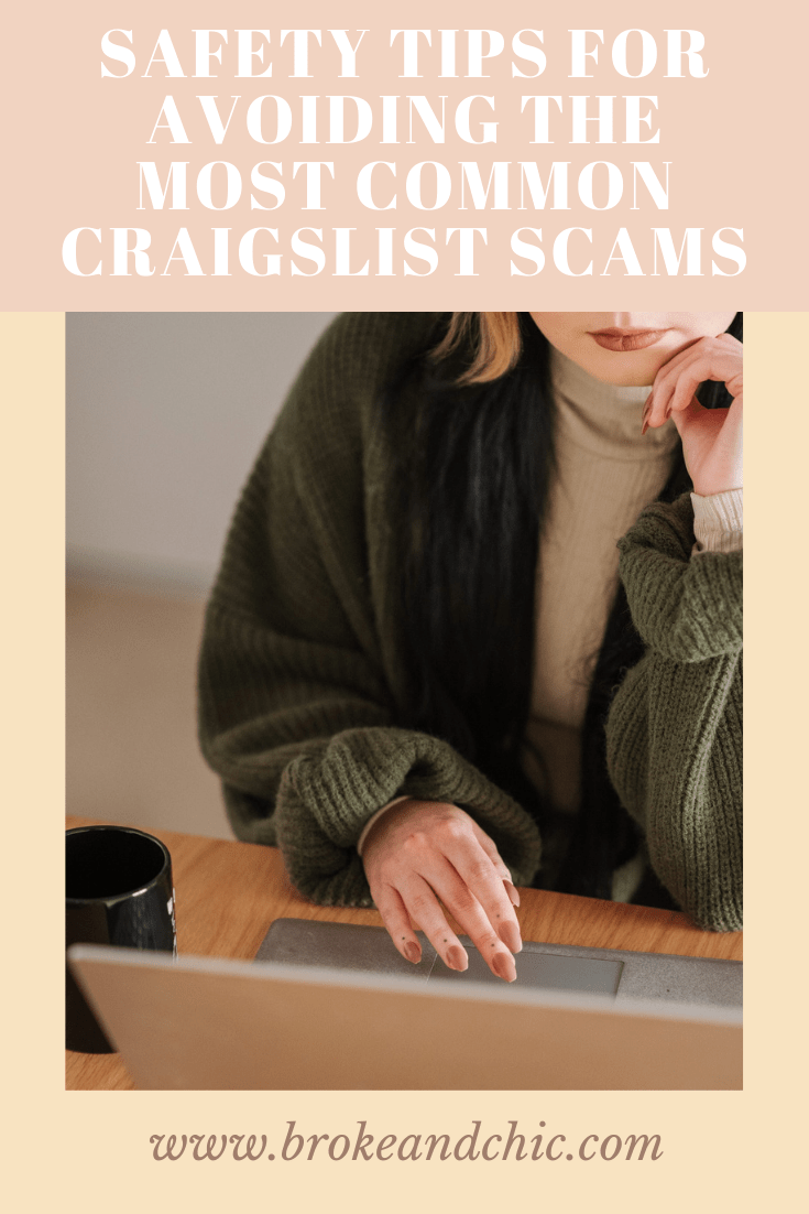 Safety Tips for Avoiding the Most Common Craigslist Scams Broke and