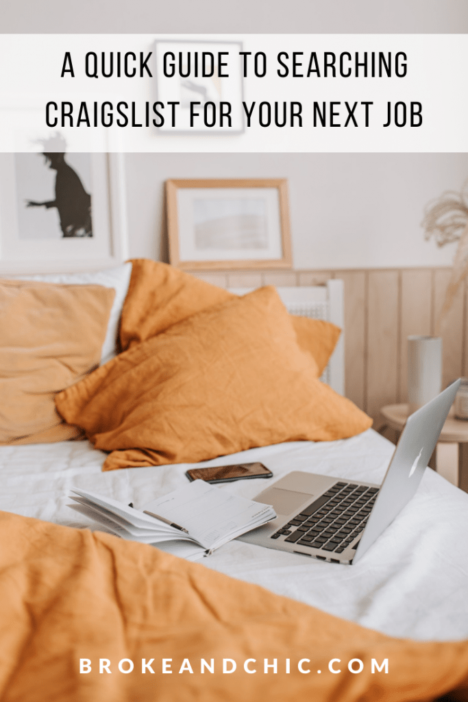 A Quick Guide to Searching Craigslist for Your Next Job Broke and Chic