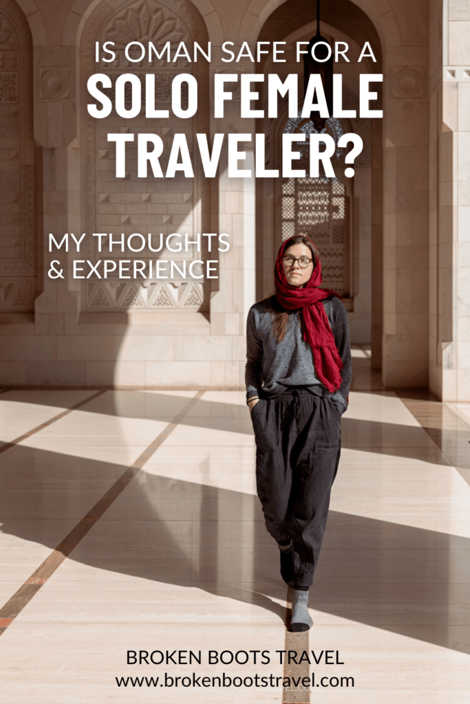 Is Oman Safe for Women? Thoughts from a Solo Female Traveler