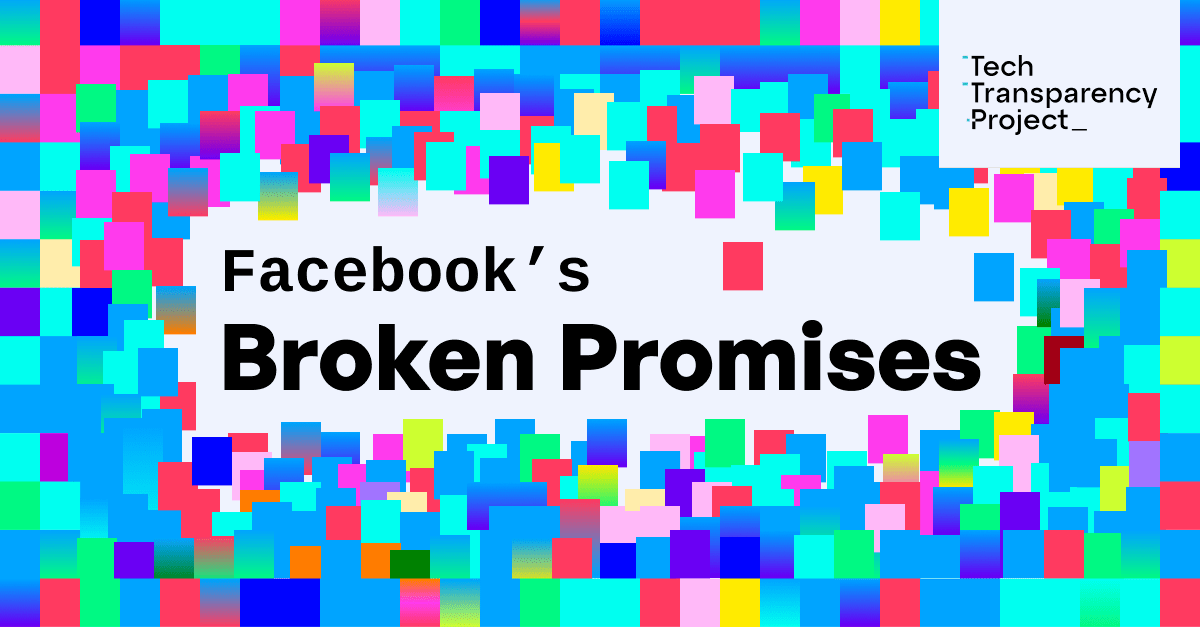 Facebook's Broken Promises TTP Interactive Database