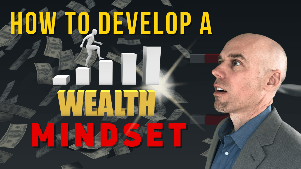 How to Develop a Wealth Mindset Bronson Equity