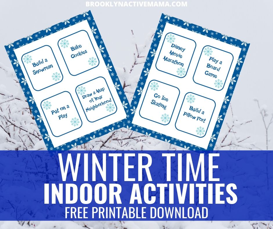 20 Creative Indoor Winter Activities For Kids {Free Ideas Printable}