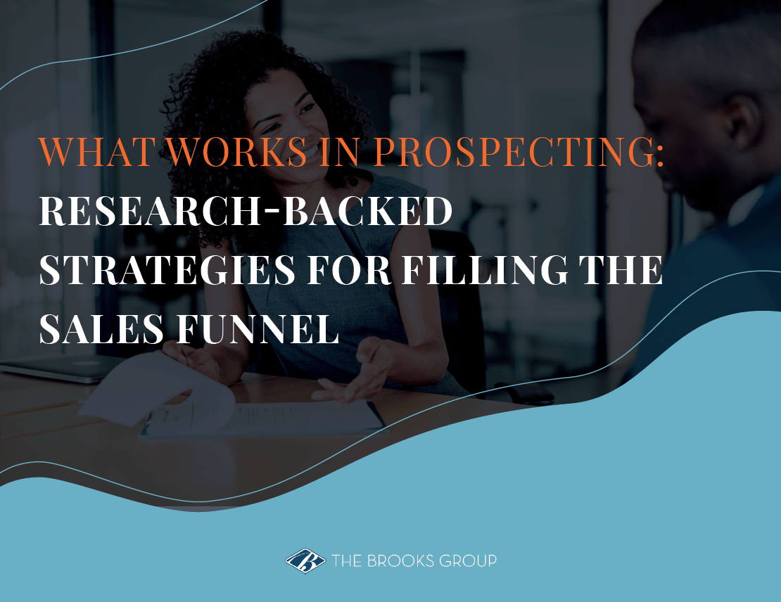 What Works in Prospecting Whitepaper The Brooks Group