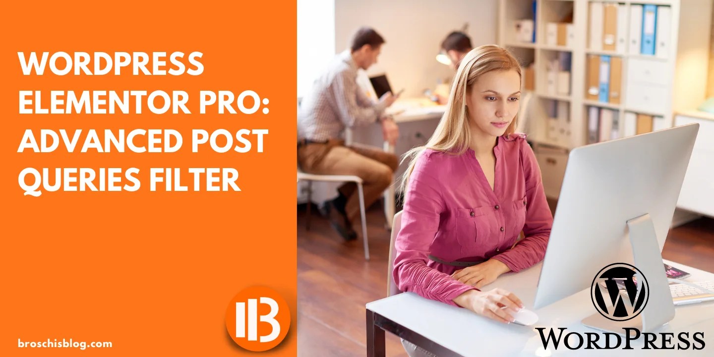 WordPress Elementor Pro Advanced Post Queries Filter