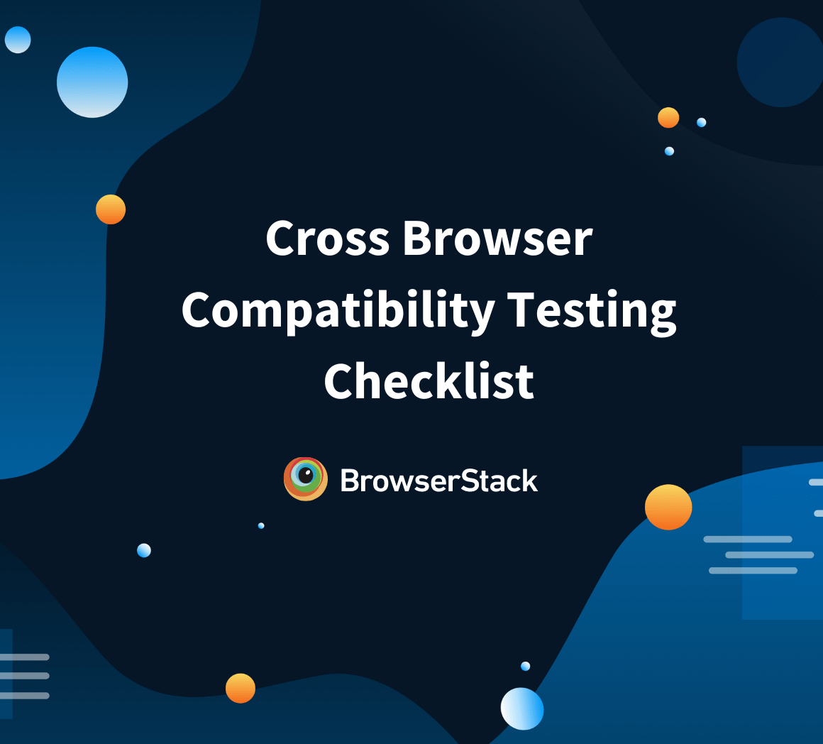 Cross Browser Compatibility Issues to Avoid BrowserStack