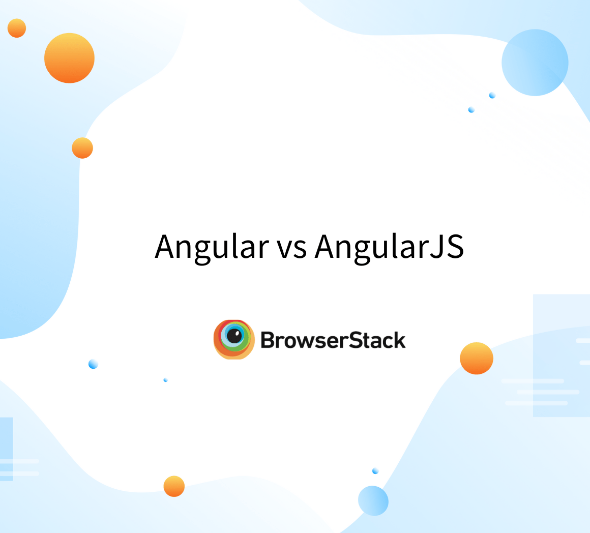 How to make Angular Project Responsive? BrowserStack