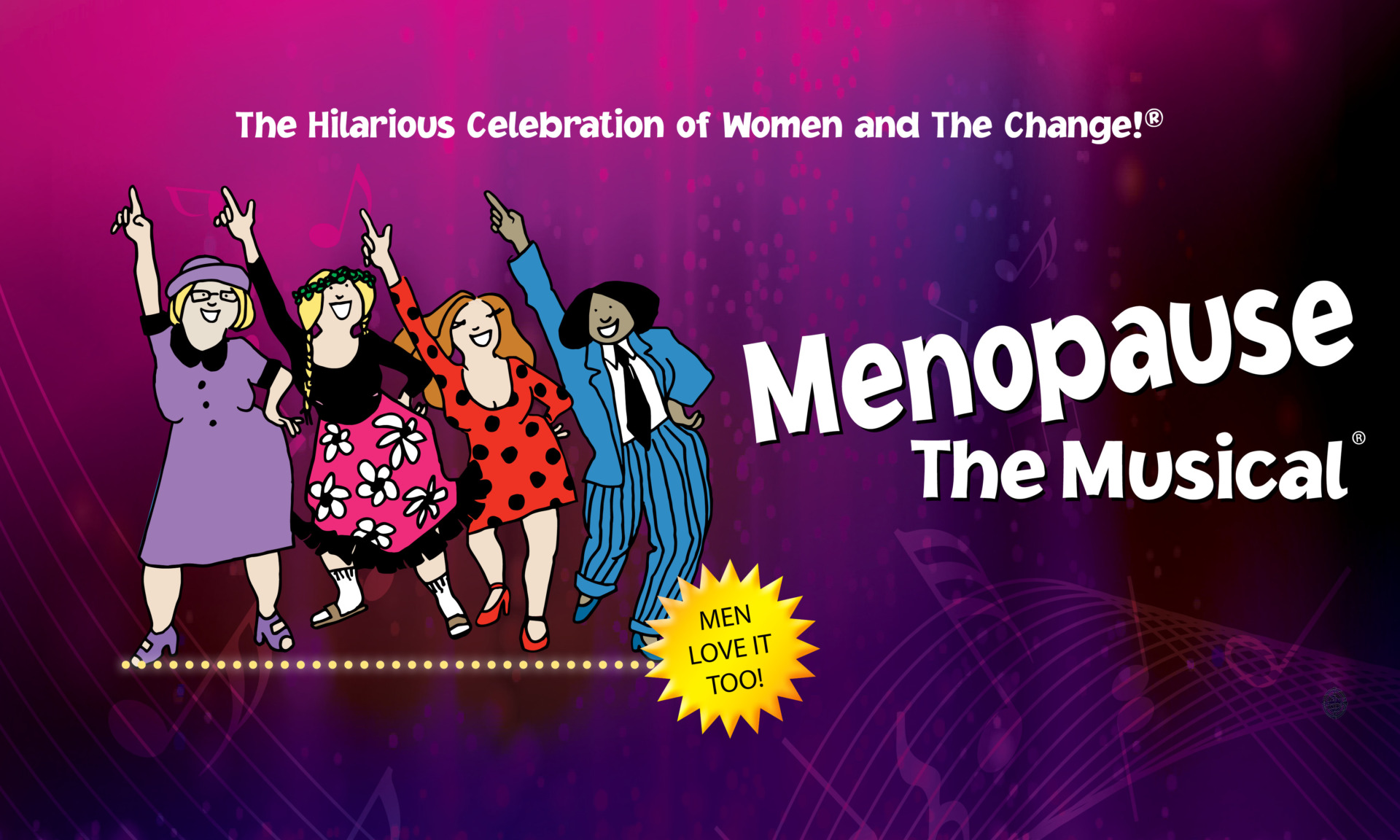 Menopause The Musical » Bristol Riverside Theatre