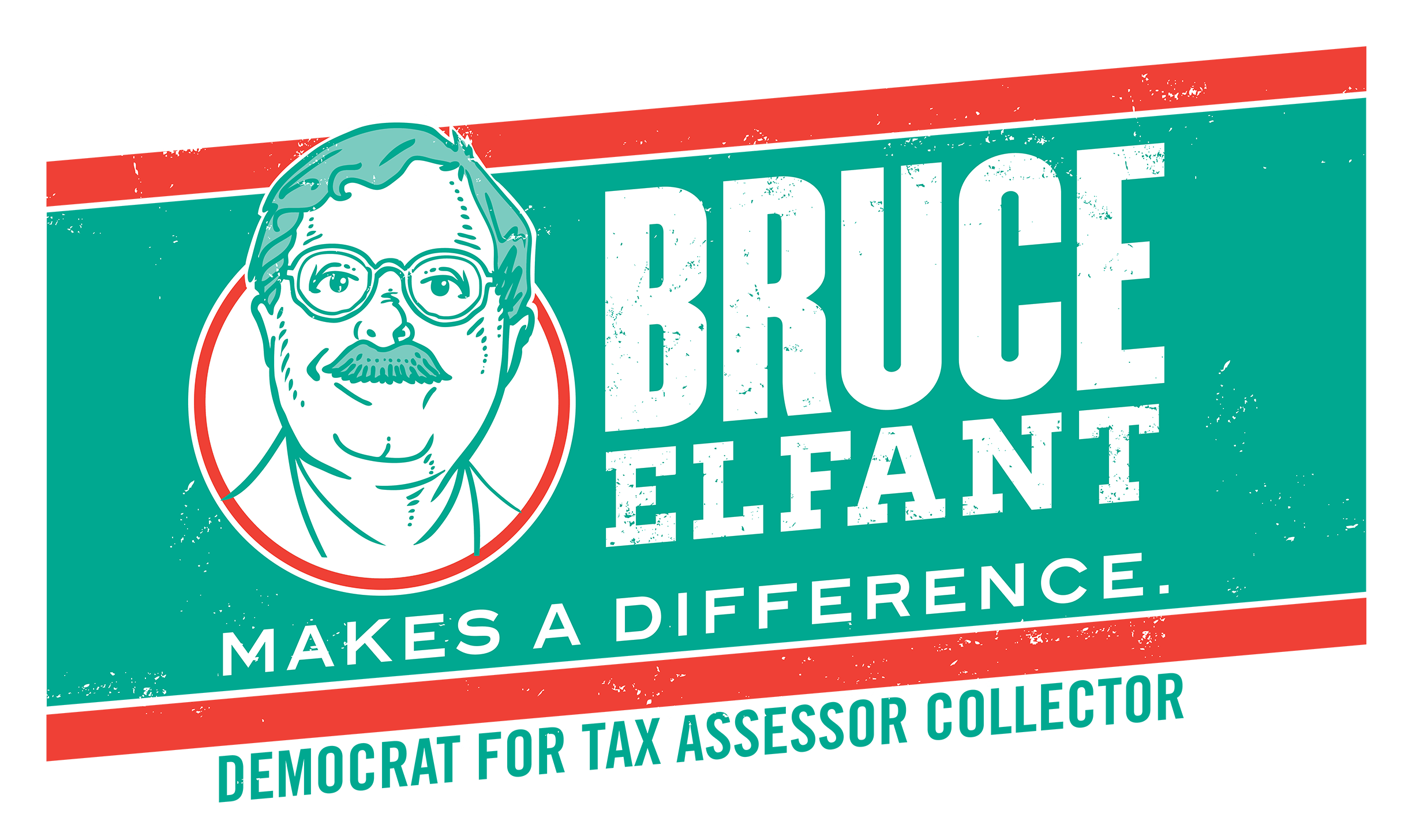 Bruce Elfant for Tax AssessorCollector Makes A Difference. Democrat for Tax AssessorCollector
