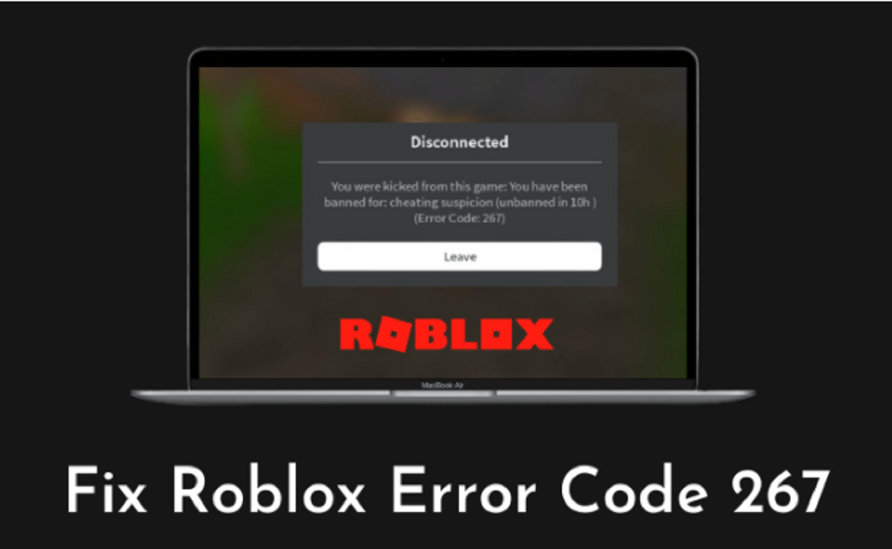 Roblox Error Code 267 Here S How To Fix It Brunchvirals - roblox erreur code 267