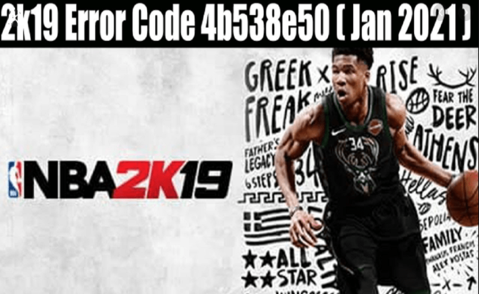 2K19 Code derreur 4b538e50 Voici comment le compléter BrunchViraux