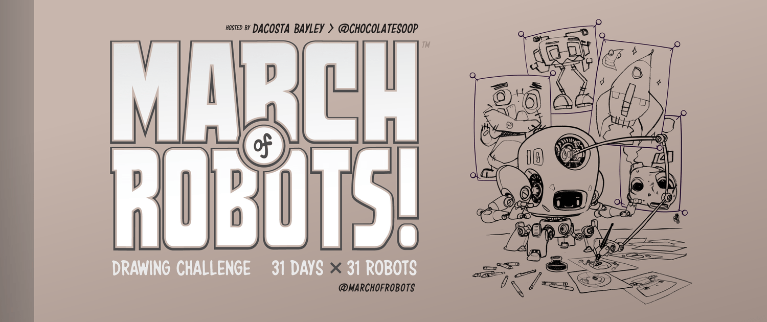 March Of Robots - Design Your Own Robot! - Brushwarriors