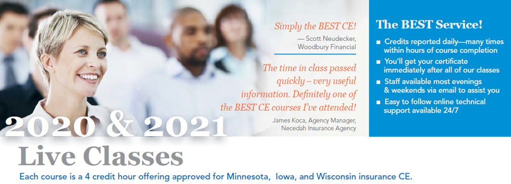 Live Insurance Continuing Education Classes Agents say, "This is the BEST Insurance CE!" with