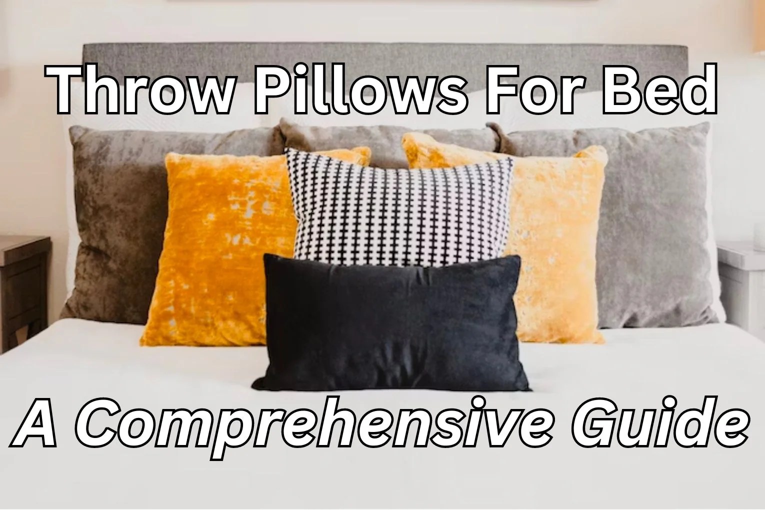 Throw Pillows For Bed A Comprehensive Guide Bryar Wolf