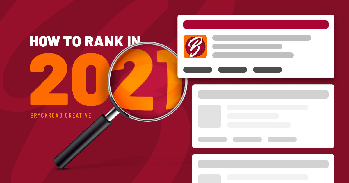 Make Your Website Rank In 2021 Bryckroad Creative