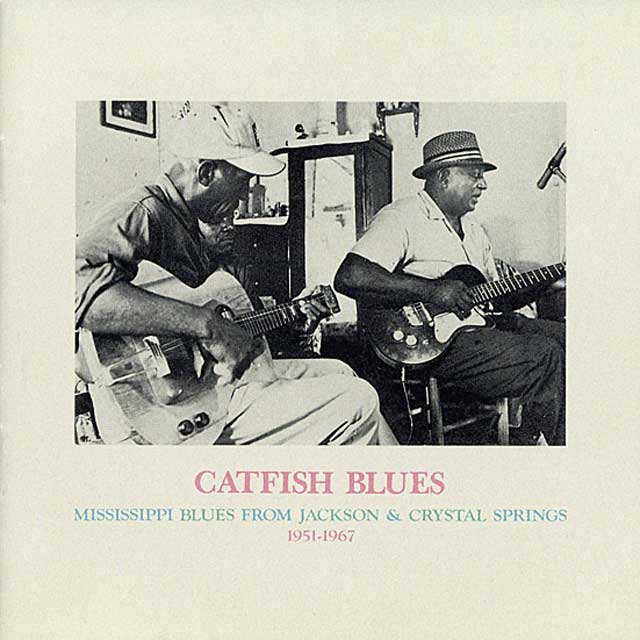 Catfish Blues (PVINE PCD2406) [1992] CD ブルース＆ソウル・レコーズ
