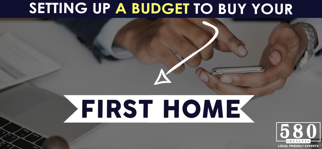 Setting Up a Budget to Buy Your First Home