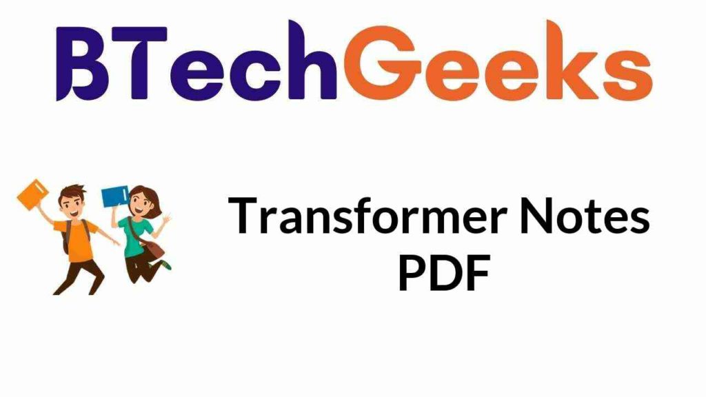 Electrical transformers pdf free download Transformer Notes PDF Free