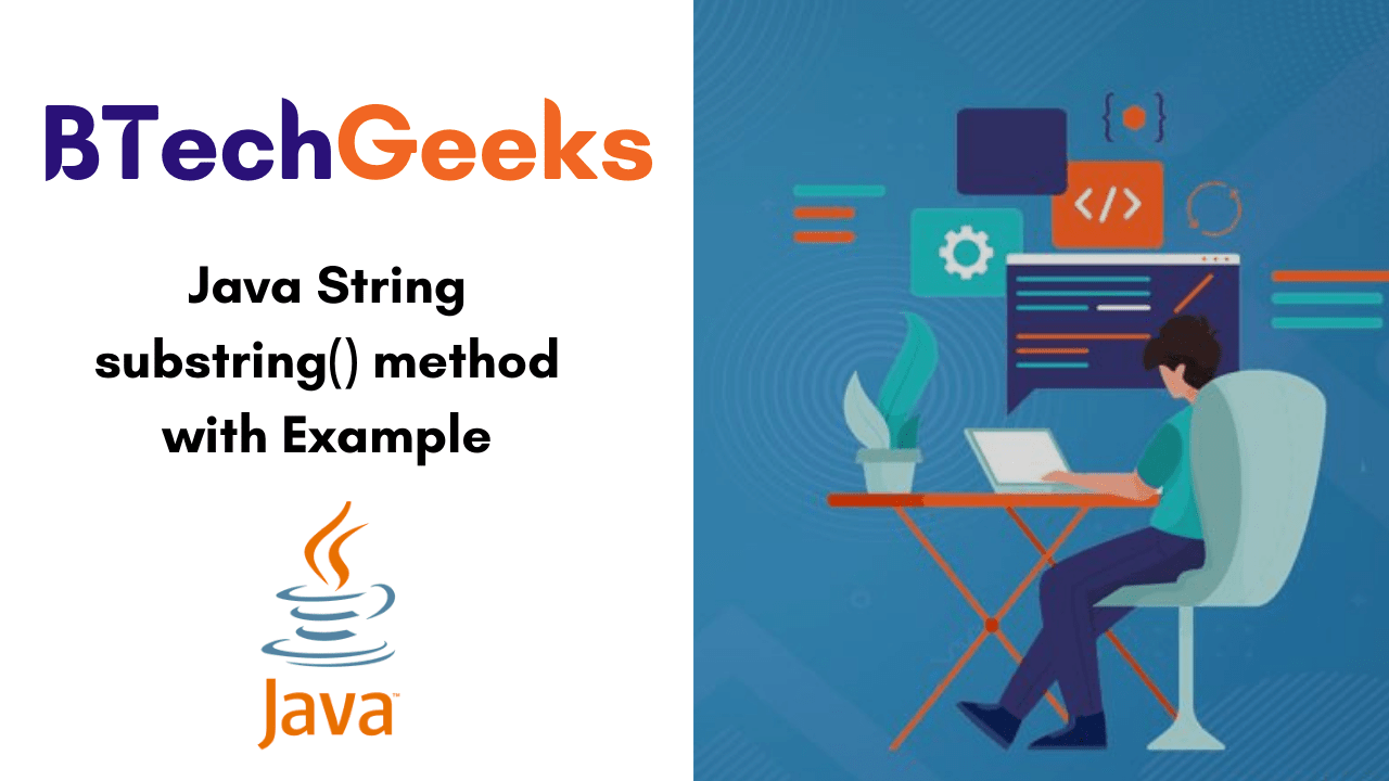 Is substring inclusive java Java String substring() method with
