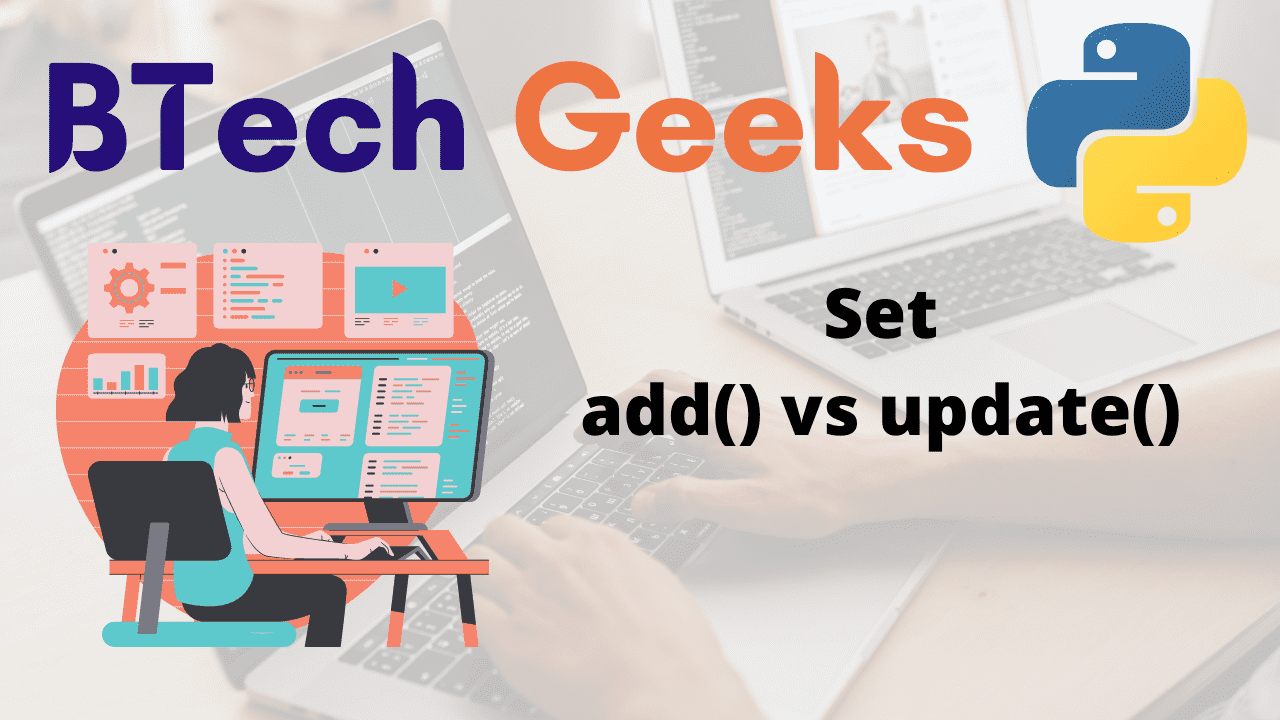 Set update python Python Set add() vs update() BTech Geeks