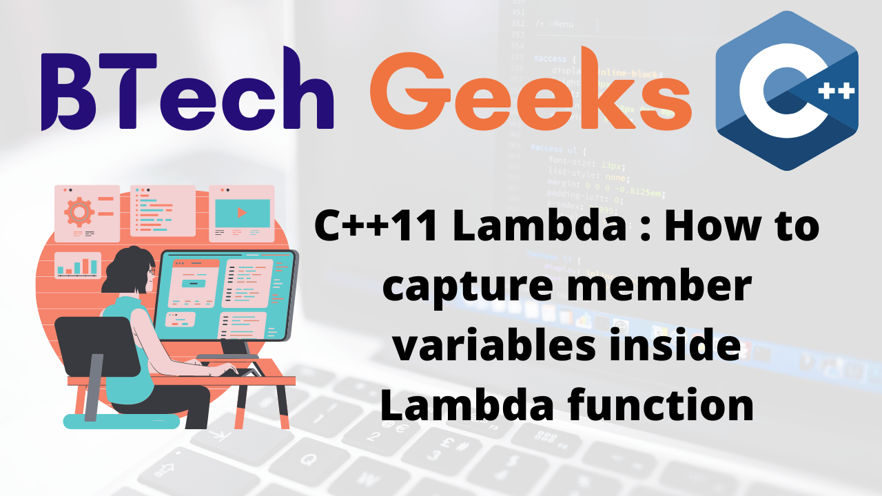 C++11 Lambda How to Capture Member Variables Inside Lambda Function