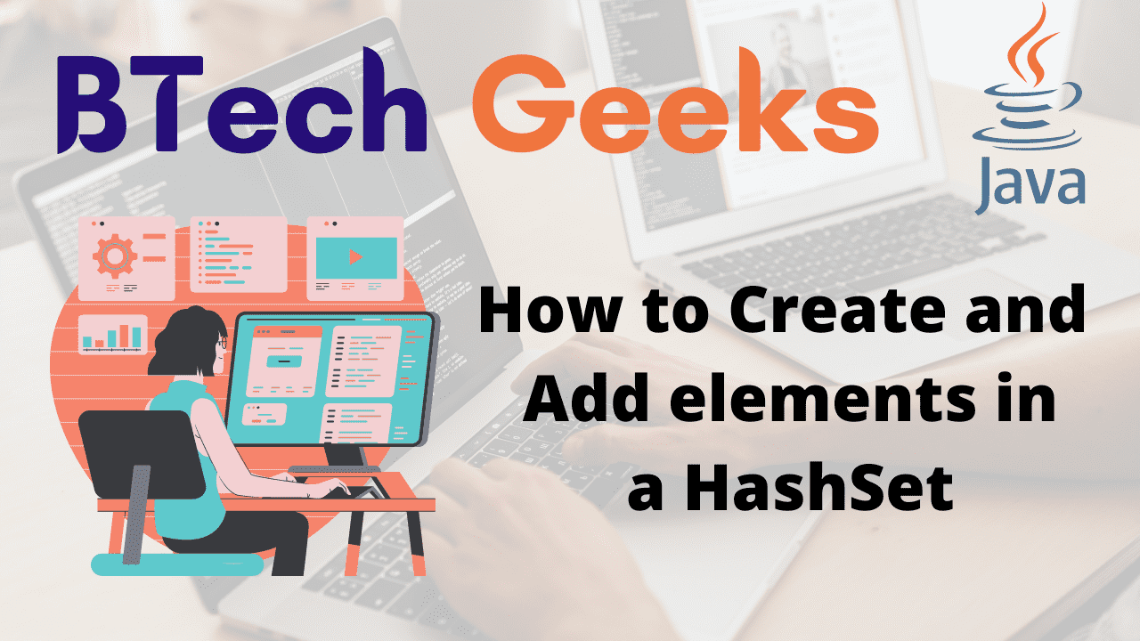 How to Create and Add elements in a HashSet in Java? HashSet Add