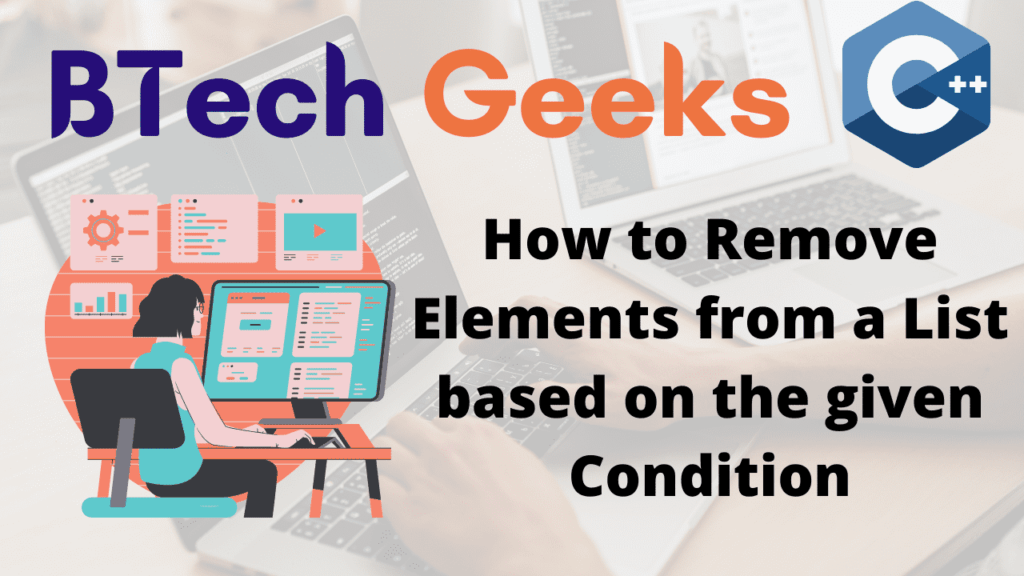 How to Remove Elements from a List based on the given Condition BTech