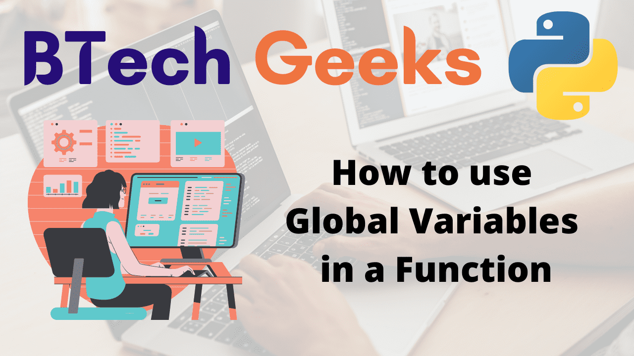 How to use a global variable in python Python How to use Global