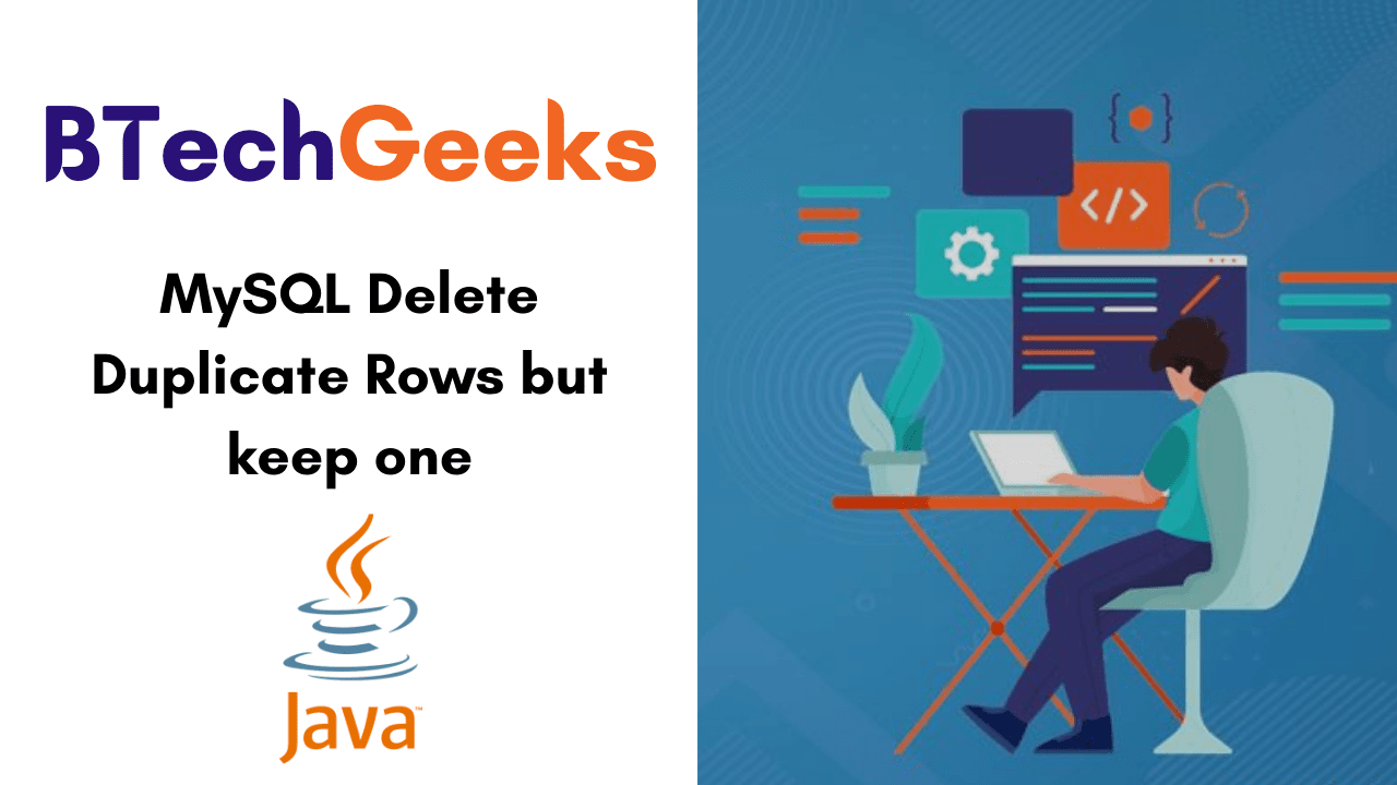MySQL Delete Duplicate Rows but keep one Delete duplicate rows in