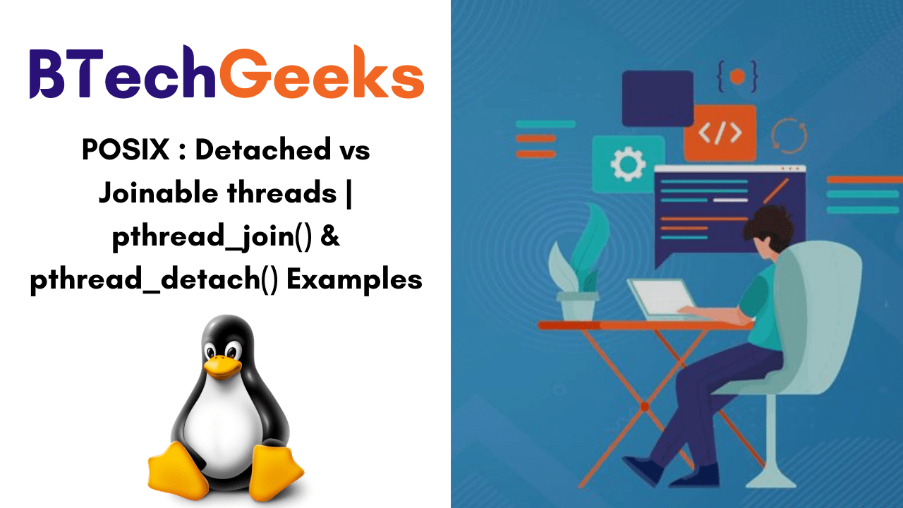 Pthread_detach example POSIX Detached vs Joinable threads pthread
