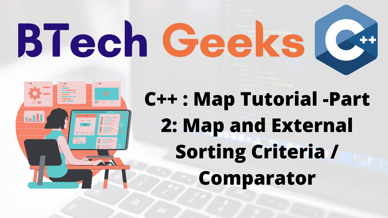 Sorted map c++ C++ Map Tutorial Part 2 Map and External Sorting