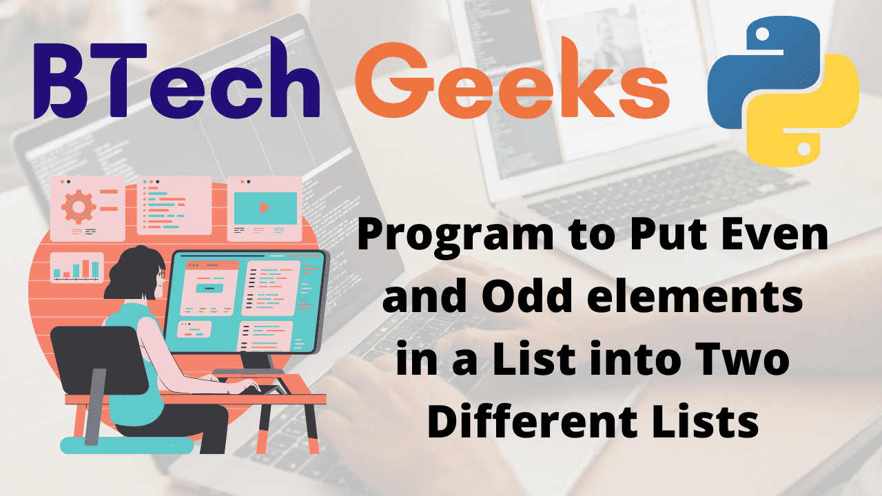 Python Program to Put Even and Odd elements in a List into Two