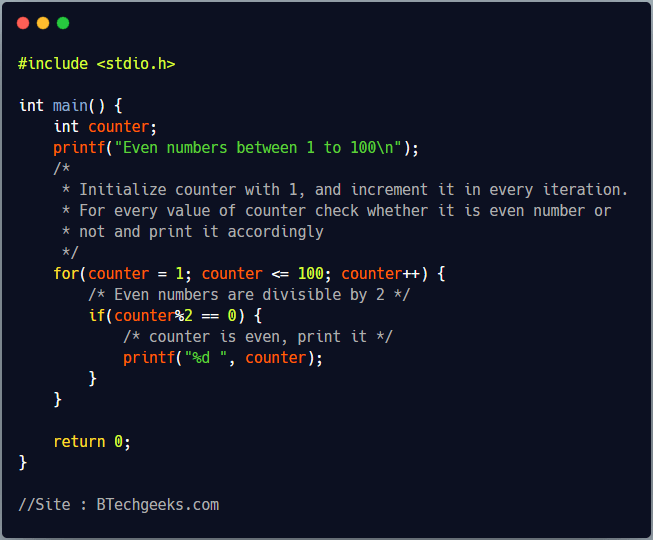 C Program to Print Even Numbers Between 1 to 100 using For and While
