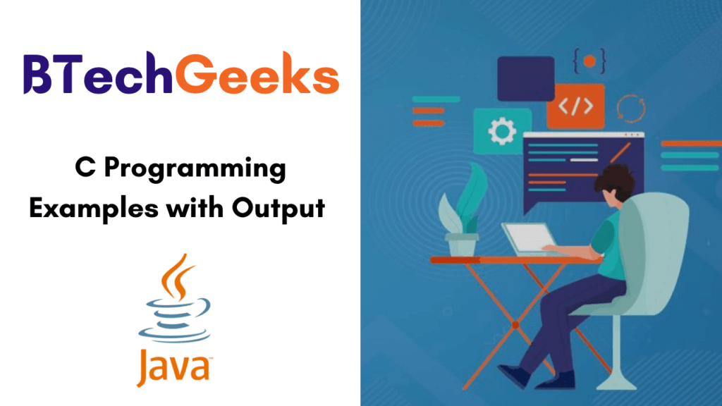 Output of c program examples C Programming Examples with Output