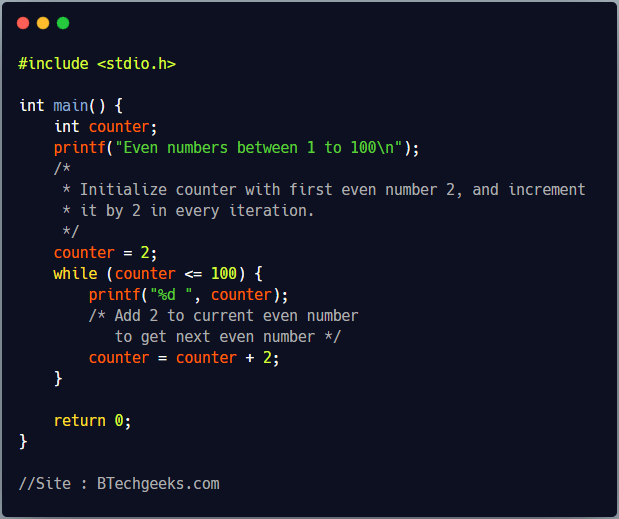 C Program to Print Even Numbers Between 1 to 100 using For and While