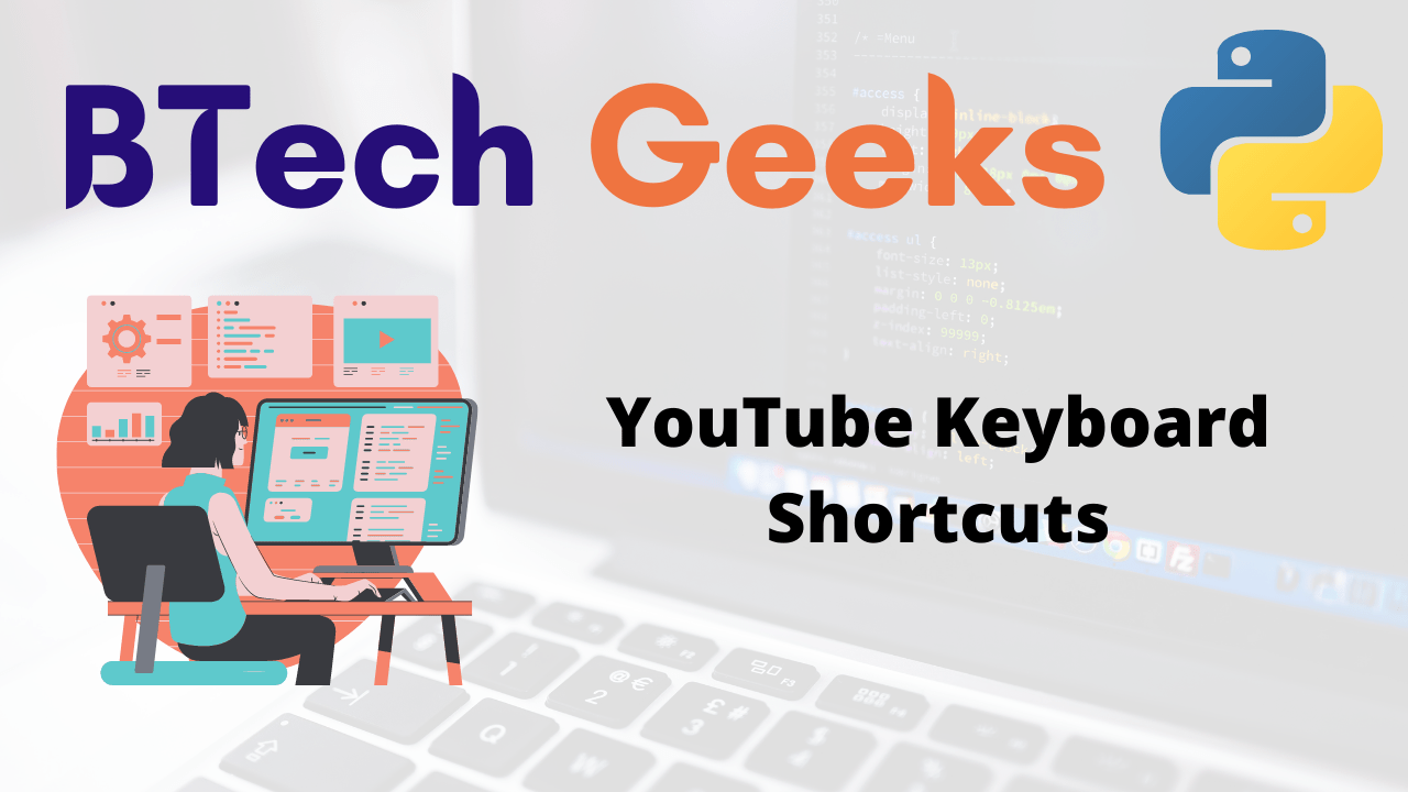 YouTube Keyboard Shortcuts Shortcut Keys While Using YouTube You Need