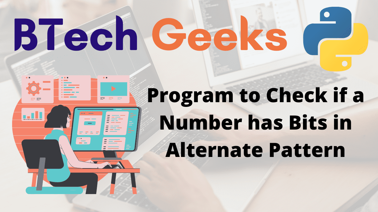 Python Program to Check if a Number has Bits in Alternate Pattern