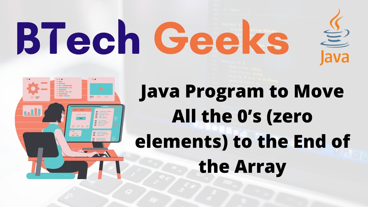 Java Program to Move All the 0’s (zero elements) to the End of the