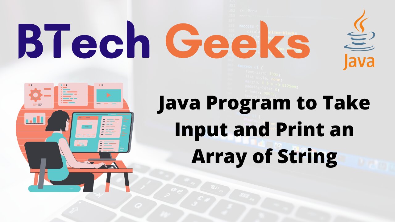 Print array of strings java Java Program to Take Input and Print an