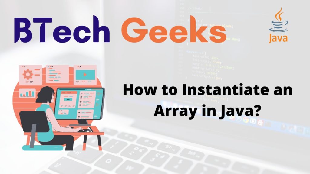 How to instantiate an array in java How to Instantiate an Array in