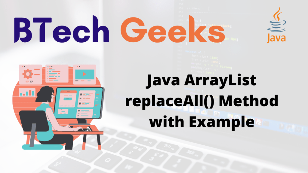 Arraylist replace java Java ArrayList replaceAll() Method with