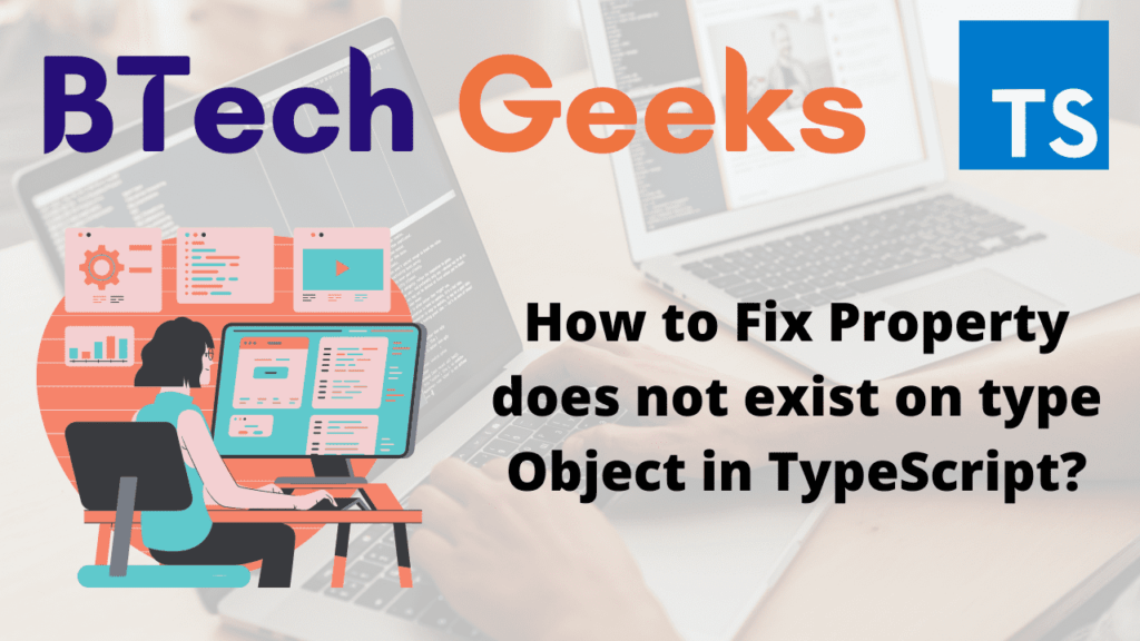 Property does not exist on type How to Fix Property does not exist on