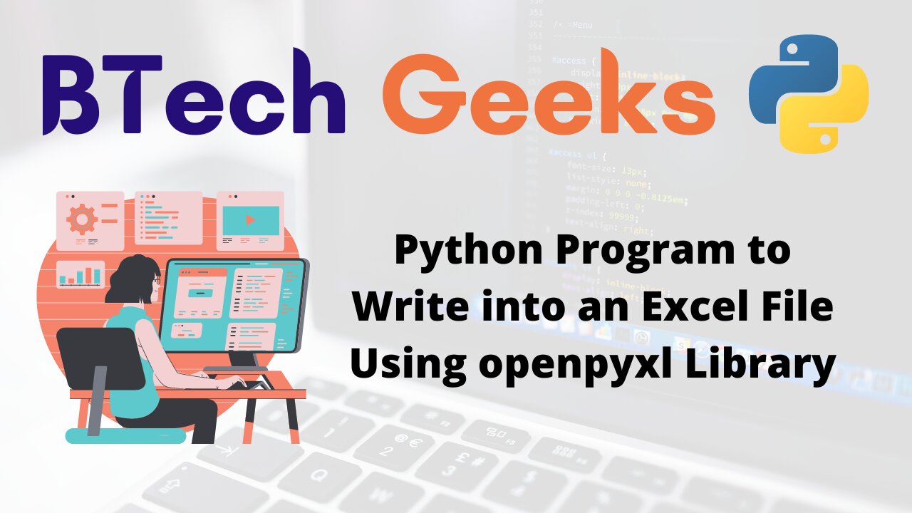 Python Program to Write to an Excel File Using openpyxl Module BTech