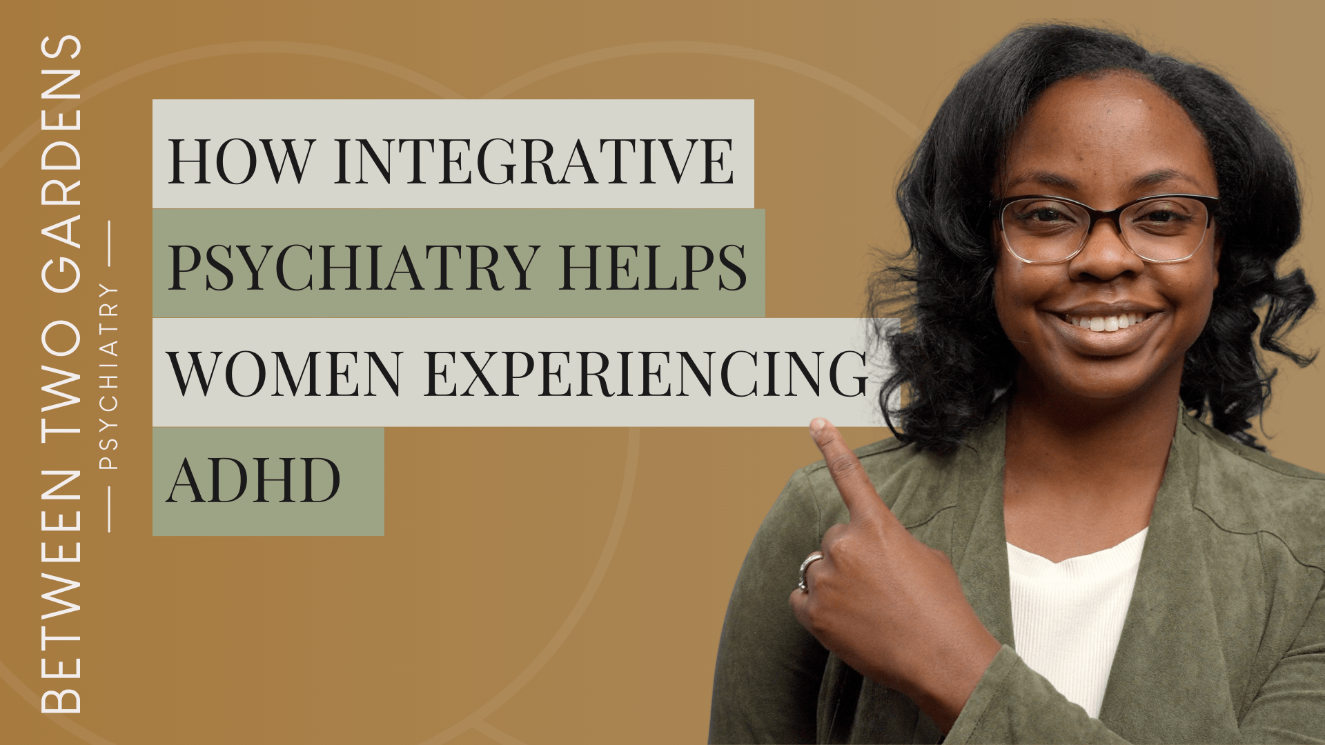 How Integrative Psychiatry Helps Women Experiencing ADHD Between Two